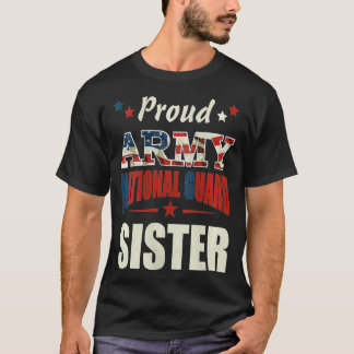 T-shirt Femmes Fières Armée Garde nationale Soeur Anciens