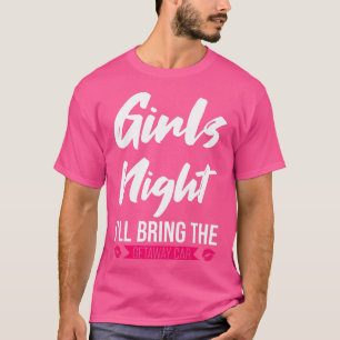T-shirt Femmes Filles nuit Ill apporter la fête de voiture