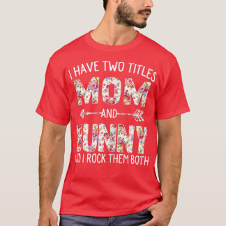 T-shirt Femmes J'Ai Deux Titres Maman Et Bunny Floral Mign