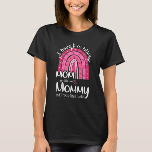 T-shirt Femmes J'Ai Deux Titres Maman Et Maman Grand-Mère
