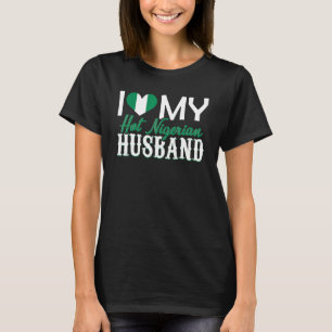 T-shirt Femmes J'Aime Mon Chaud Mari Nigérian 4