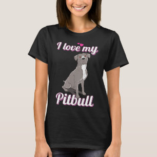 T-shirt Femmes J'Aime Mon Pitbull Gif Pit Bull Lover Nouve