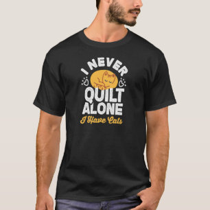 T-shirt Femmes Je ne quilt jamais seul j'ai des chats Quil