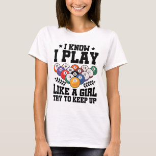 T-shirt Femmes Je Sais Que Je Joue Comme Une Fille Essaie