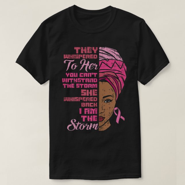 T-shirt Femmes Je Suis La Tempête Noir Africain Cancer Du  (Design devant)