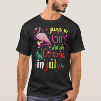 T-shirt Femmes Juste Une Fille Qui Aime Noël En Juillet Su