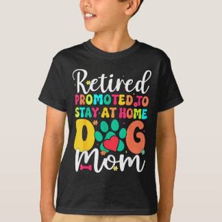 T-shirt Femmes maman de chien à la retraite retraite amour