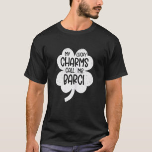 T-shirt Femmes Mes Charmants Chanceux M'Appelent Barci St