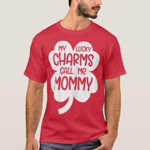 T-shirt FEMMES Mes Charms Chanceux M'Appelent Maman St pat