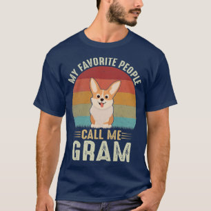 T-shirt Femmes Mes Favoris Les Gens M'Appelent Gram Cute C