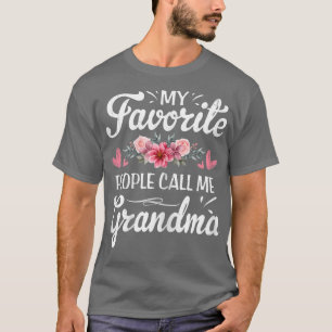 T-shirt Femmes Mes Favoris Les Gens M'Appelent Grand-Mère 