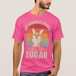 T-shirt Femmes Mes Favoris Les Gens M'Appelent Sugar Cute 