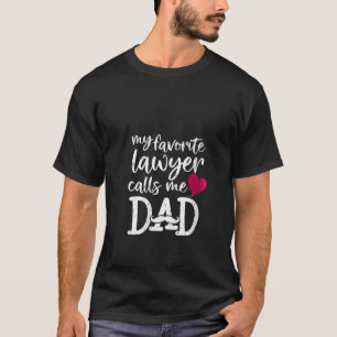 T-shirt Femmes Mon Avocat Préféré M'Appelle Papa Avocats P