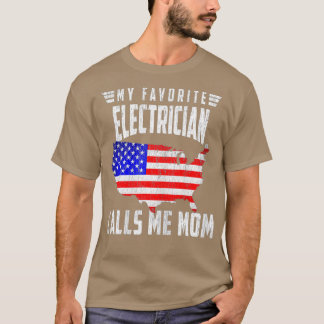 T-shirt Femmes Mon Électricien Favori M'Appelle Maman USA