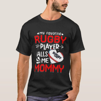 T-shirt Femmes Mon Joueur De Rugby Préféré M'Appelle Maman