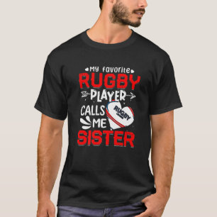 T-shirt Femmes Mon Joueur De Rugby Préféré M'Appelle Soeur