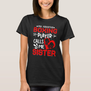 T-shirt Femmes Mon Joueur favori de boxe m'appelle soeur