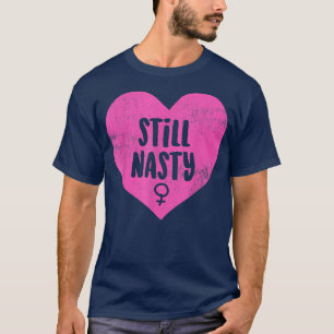 T-shirt Femmes Nasty Toujours Nasty Feminisme Tee4166 