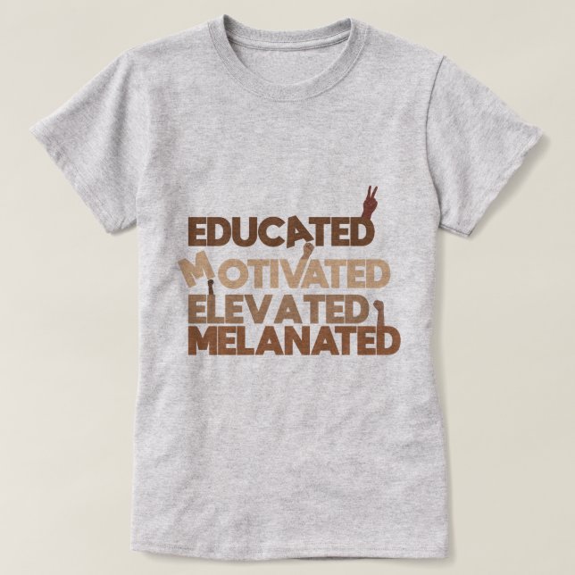 T-shirt Femmes Noir éduqué motivé élevé mélané (Design devant)