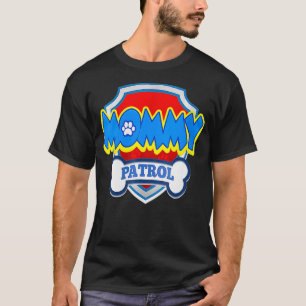 T-shirt FEMMES Patrol Chien Drôle cadeau Anniversaire Fête