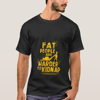 T-shirt Femmes Perte De Poids Gras Les Gens Sont Plus Diff