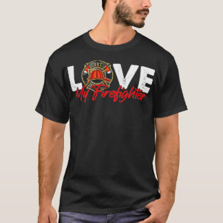 T-shirt FEMMES Pompier Femme Service d'incendie Aimer Mon 