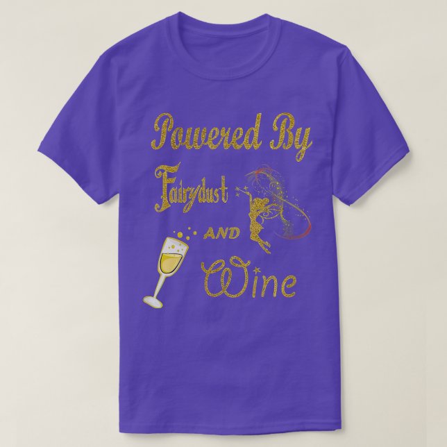 T-shirt Femmes propulsées par la poussière de fée et le vi (Design devant)