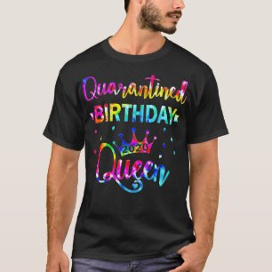 T-shirt Femmes Quarantine anniversaire Reine distance soci