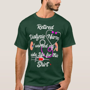 T-shirt Femmes Retraitées Dialyse Infirmière Néphrologie I