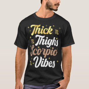 T-shirt Femmes Scorpio Reine femmes Épais cuisses Scorpio
