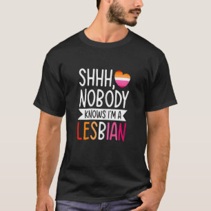 T-shirt Femmes Shhh Personne ne sait que je suis Lesbienne
