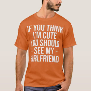 T-shirt Femmes Si tu penses que je suis mignonne, tu devra