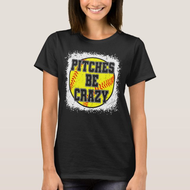 T-shirt Femmes Softball Maman Pitts Be Crazy Softball (Devant)