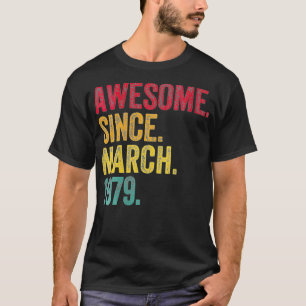 T-shirt Femmes stupéfiantes depuis mars 1979 43e anniversa