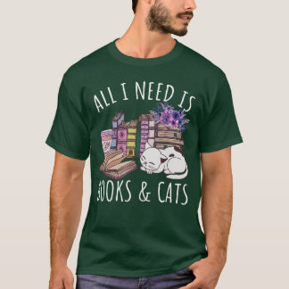 T-shirt Femmes Tout Ce Dont J'ai Besoin Est Des Livres Et 