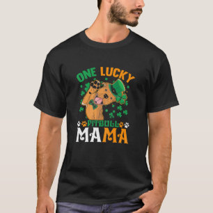 T-shirt Femmes Un Chien Lucky Mama Funny Pitbull Maman St
