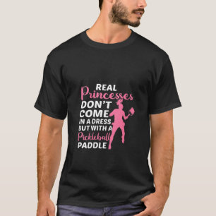 T-shirt Femmes Véritables Princesses Avec Pickleball Paddl