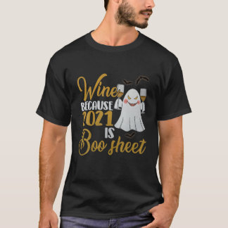 T-shirt Femmes Vins Parce Que 2021 Est Boo Sheet Ghost Dri