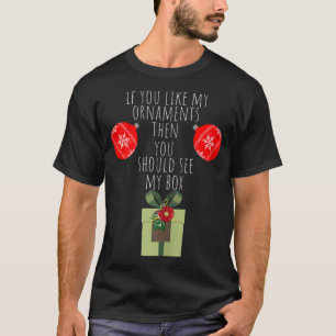 T-shirt Femmes Vous Devriez Voir Ma Boîte Naughty Dirty Ad