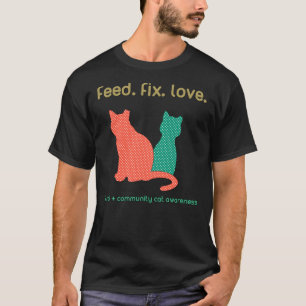 T-shirt Feral Cats + Stray Cats + Community Cats Secourir 