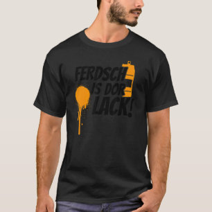 T-shirt Ferdsch Est La Saxe Dor Sachsen, Ossi Pour Peintre