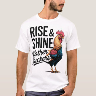 T-shirt Ferme Drôle Humour Levez-Vous Et Brillez Bande De