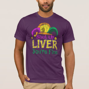 T-shirt Fermé foie vous êtes très bien mardi gras heureux
