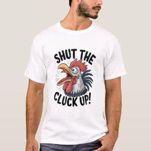 T-shirt Ferme Le Cluck Up