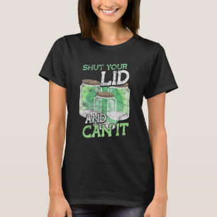T-shirt Ferme Ton Couvercle Et Peut-Il Couper La Saison