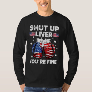 T-shirt fermer le foie vous 4 juillet la bière bien boire