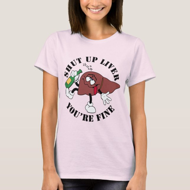 T-shirt Fermez le foie vous allez bien (Devant)