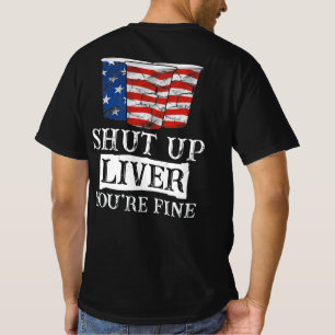 T-shirt FERMEZ LE FOIE VOUS ALLEZ BIÈRE 4 juillet Boire