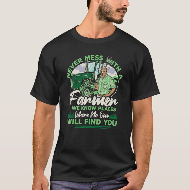 T-shirt Fermier Fermier Ne Met Jamais Mal Avec Un Agricult (Devant)
