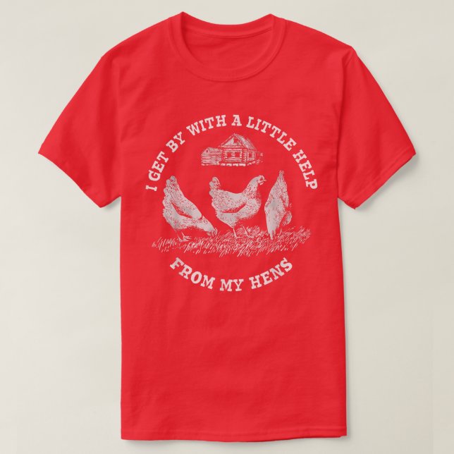 T-shirt Fermier Je Passe Avec Un Peu D'Aide De Mes Poules (Design devant)
